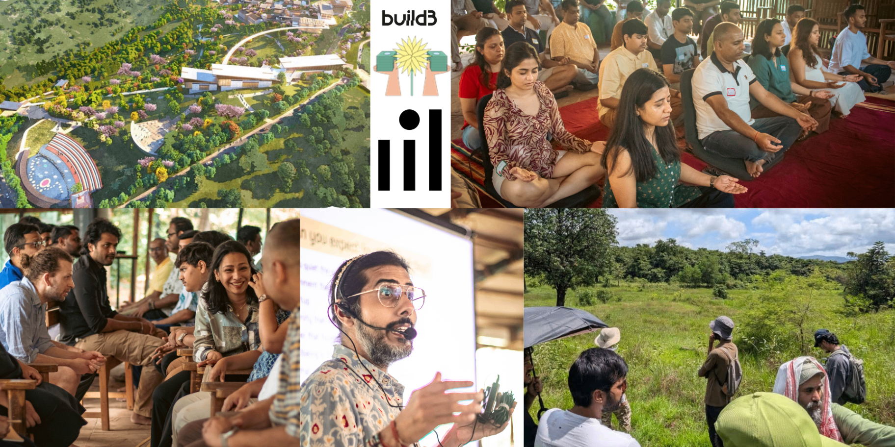 A collage of moments from build3: the eco-ashram, group meditation, founder discussions, a speaker, and a field walk